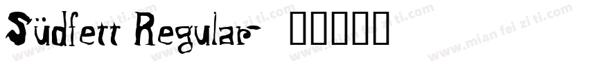 Südfett Regular字体转换